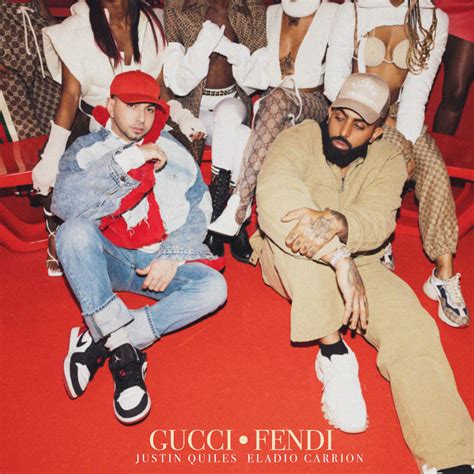 Justin Quiles & Eladio Carrión – GUCCI FENDI Lyrics 